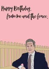 Keir Starmer's Birthday Fence created by Follow the LOUD