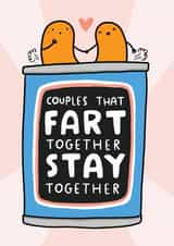 Funny Bean Fart Anniversary Card - Couples That Fart Together Stay Together created by Arrow Gift Co