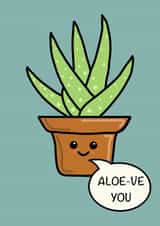 Aloe Vera - I Love You Card created by Rohan
