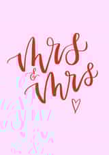 Mrs & Mrs - Simple calligraphy wedding card created by _ellastrations