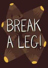 Break A Leg Performers Card created by Amy Kelly