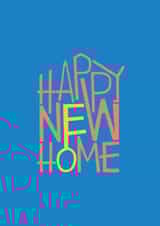Modern Typography New Home Card - House - Happy New Home created by Ludovica Marani