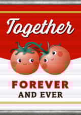 Together forever card with canned tomates created by Pupsiku