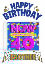 Brother’s 40th Birthday music Card created by ShortRound888
