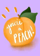 You’re a peach! created by Molliemadethis