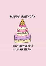 Happy Birthday Human Bean greeting card created by Cards Inc.lusive