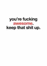 Keep That Sh*t Up created by burnt rose co