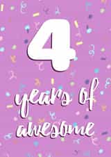 4 Years of Awesome - Birthday Card for Little Girl created by Evezee