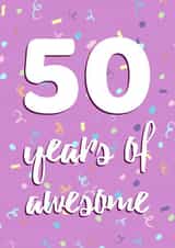 50 Years of Awesome Birthday Card created by Evezee