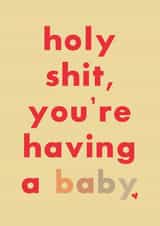 Holy sh*t - Pregnancy card created by HURRICANE REMI