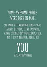 Awesome people were born in May Birthday card 1001 created by Yay Days