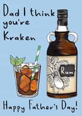 Dad I think you're Kraken Funny Rum Father's Day Card created by Amy Florence Design