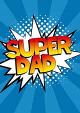 Super Dad pop art Fathers day card created by Ollie&Frey