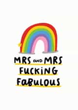 Mrs And Mrs Fucking Fabulous created by Arrow Gift Co