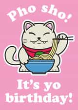 Pho Ramen Cat Birthday Card created by Rixta Tees