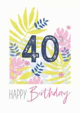 40th Tropical Birthday Card created by Clare Joys
