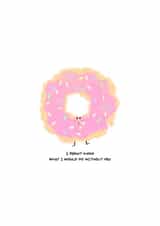 Donut joke appreciation card created by DigitalByHarry