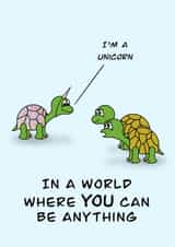 Be a unicorn inspirational funny card created by Artzen Island