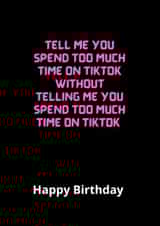 TIKTOK Birthday Card created by Say Something Designs 