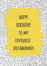 Instawanker Birthday Card created by Urban Collie