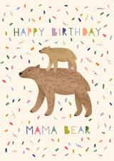 Cute Birthday Card - Mum - Happy Birthday Mama Bear created by Forest & Fig