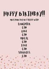 May your day be filled with Gin birthday card created by Hare and Bear Design