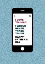 I Phone trade Father's Day Card created by @squiggleinthecity