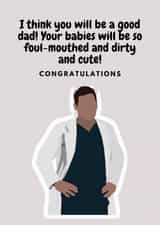 Grey's Anatomy Congratulations New Dad card created by L Design