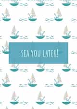 Sea You Later Goodbye Card created by Sand and Seagull
