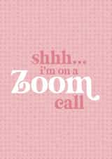 Shhh...I'm on a zoom call pandemic card created by Ellie's Little Studio