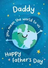 Cute Fathers Day Card - Daddy - World - Daddy You Mean The World To Us Happy Father's Day created by Macie Dot Doodles
