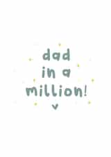 Dad in a million  created by Giggl Greetings 