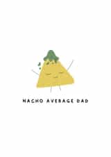 Nacho average dad created by Giggl Greetings 