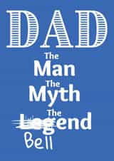 Rude Typography Fathers Day Card / Birthday Card - Dad - The Man The Myth The Bellend created by BritWit