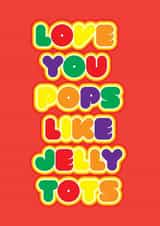 Love You Lots Like Jelly Tots Father's Day card created by Cloud Cuckoo Design