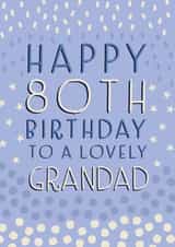 Happy 80th Birthday Grandad created by Juniper and Rose Studio