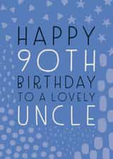 Happy 90th Birthday Uncle created by Juniper and Rose Studio