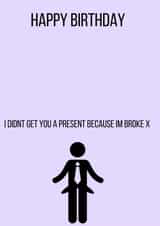 Happy birthday from your broke friend created by Scollections