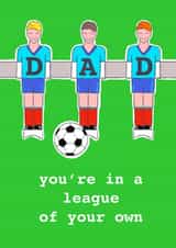 Fathers Day - you’re in a league of your own  created by Charlotte Eldred