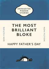 The Most Brilliant Bloke Father’s Day card created by Yay Days
