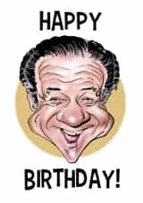 Fun Birthday Card - Sid James - Carry On created by Richard Farrell