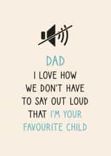 Funny Favourite Child Card for Dad created by Pig + Plums