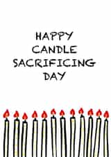 Funny candle sacrifice birthday card created by Moose Master