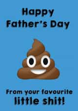 Favourite Little Sh*t, Father's Day Card created by Mildly Amusing Cards