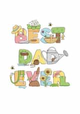 Best Dad Ever Gardening Theme Card created by Kate Lanxon