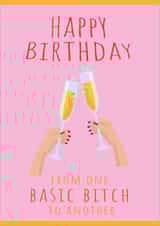 Basic Bitch Birthday card created by Cardigan Designs 