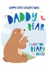 Happy First Father's Day Daddy Bear created by Beehive Design