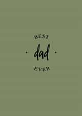 BEST DAD EVER | Father's Day Card created by The Paper Society