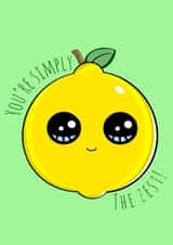 You're simply the zest! created by Sophie Dean