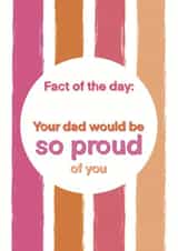 Your Dad Would Be Proud - for the bereaved created by davidhydefierce